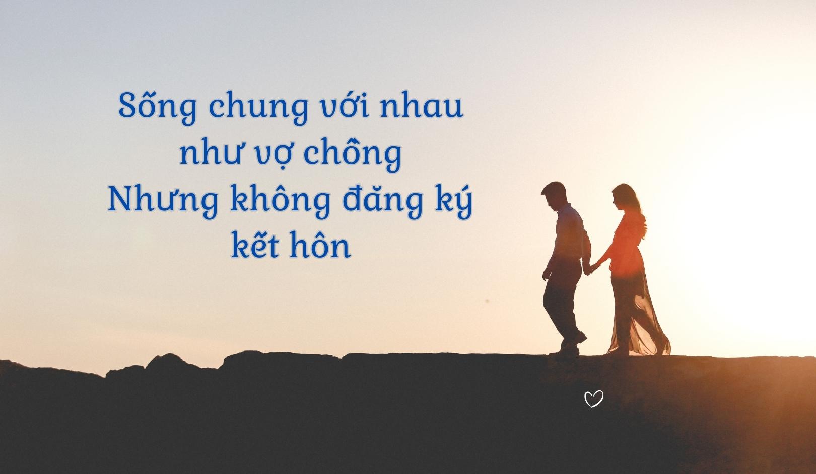 Nam nữ sống chung như vợ chồng có vi phạm pháp luật không?